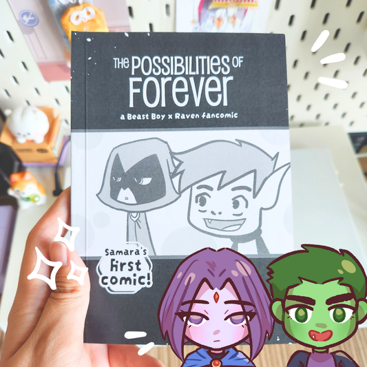 The Possibilities of Forever (a Beast Boy X Raven Fancomic)